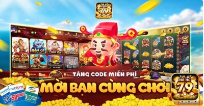 Nổ hũ 79 - Tựa game chất lượng với hàng ngàn ưu đãi lớn